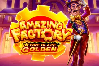 Demo play Playtech — Fire Blaze Golden: Amazing Factory